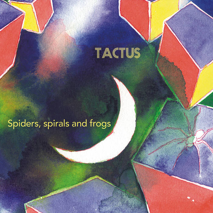 TACTUS - Spiders Spirals and Frogs cover 