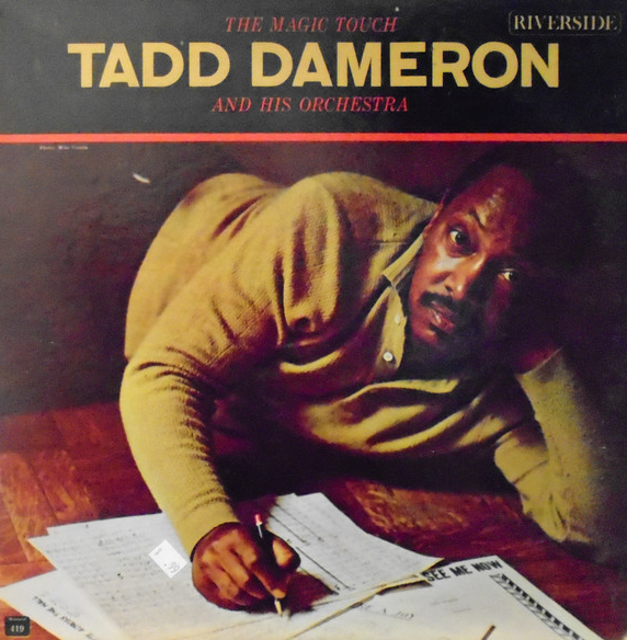TADD DAMERON - Tadd Dameron And His Orchestra ‎: The Magic Touch cover 