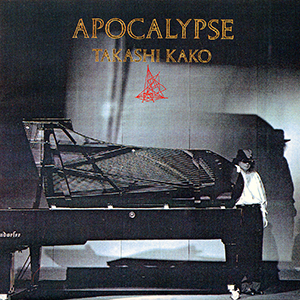 TAKASHI KAKO - Apocalypse cover 