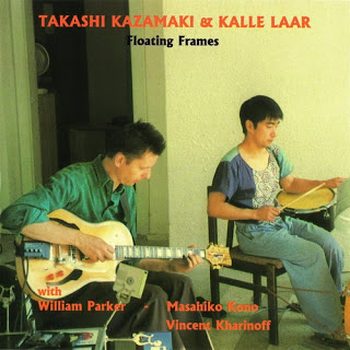 TAKASHI KAZAMAKI - Takashi Kazamaki & Kalle Laar ‎: Floating Frames cover 