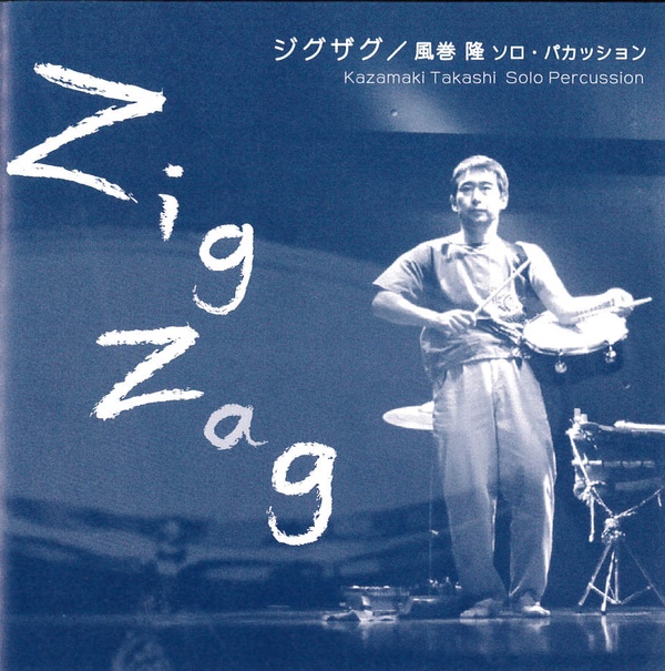 TAKASHI KAZAMAKI - Zig Zag cover 
