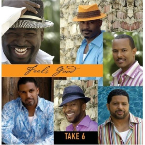 TAKE 6 - Feels Good cover 