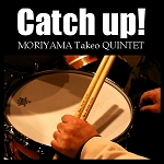 TAKEO MORIYAMA - Catch Up! cover 