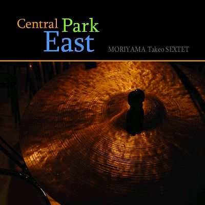 TAKEO MORIYAMA - Central Park East cover 