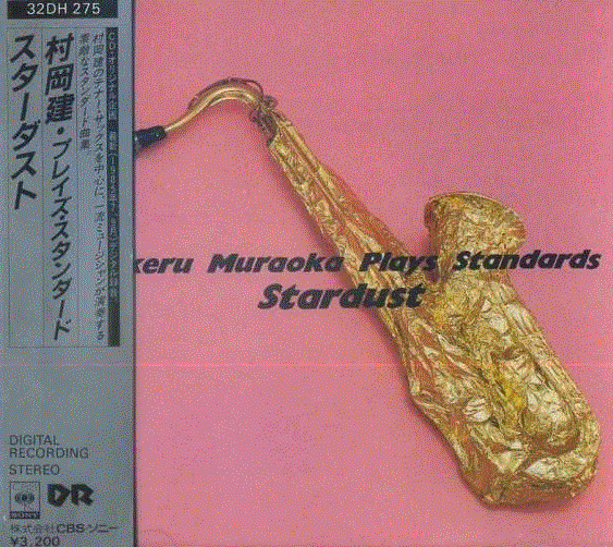 TAKERU MURAOKA - Stardust: Takeru Muraoka Plays Standards cover 