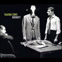 TALKING COWS - Bovinity cover 