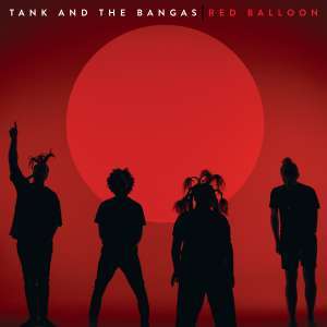 TANK AND THE BANGAS - Red Balloon cover 