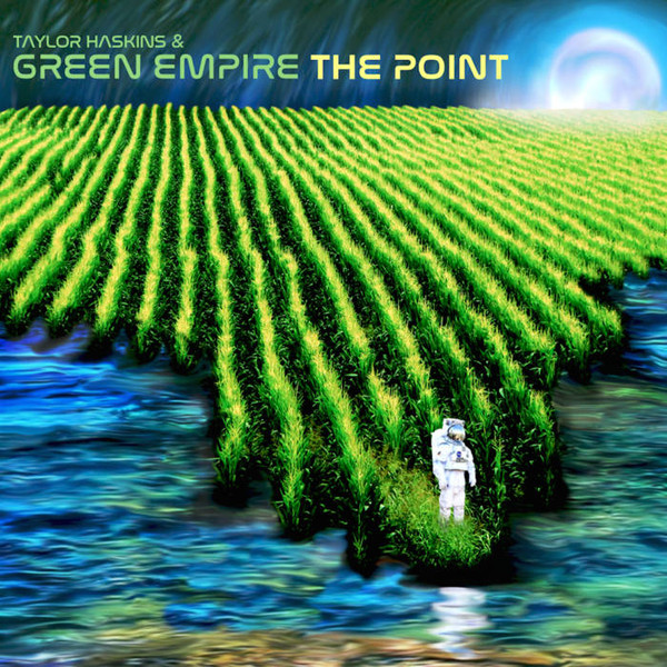 TAYLOR HASKINS - Taylor Haskins & Green Empire: The Point cover 