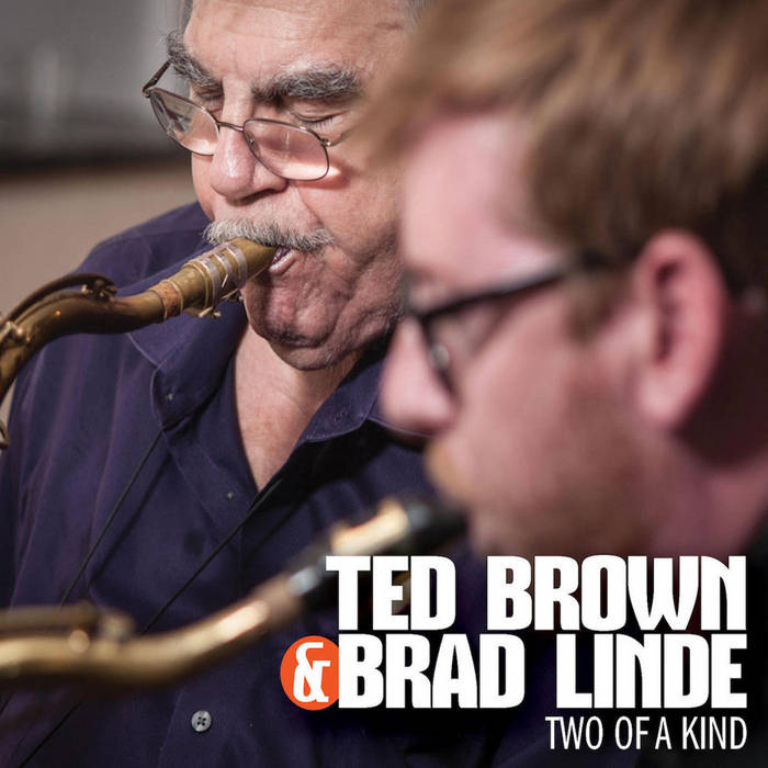 TED BROWN - Ted Brown & Brad Linde : Two Of A Kind cover 