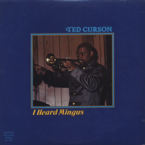 TED CURSON - I Heard Mingus cover 