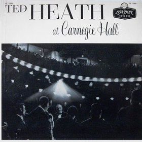 TED HEATH - At Carnegie Hall cover 