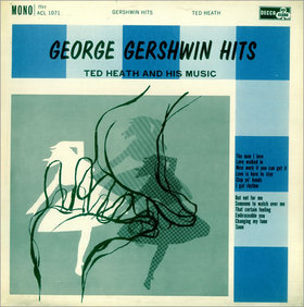 TED HEATH - George Gershwin Hits cover 