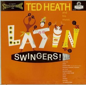 TED HEATH - Latin Swingers! cover 
