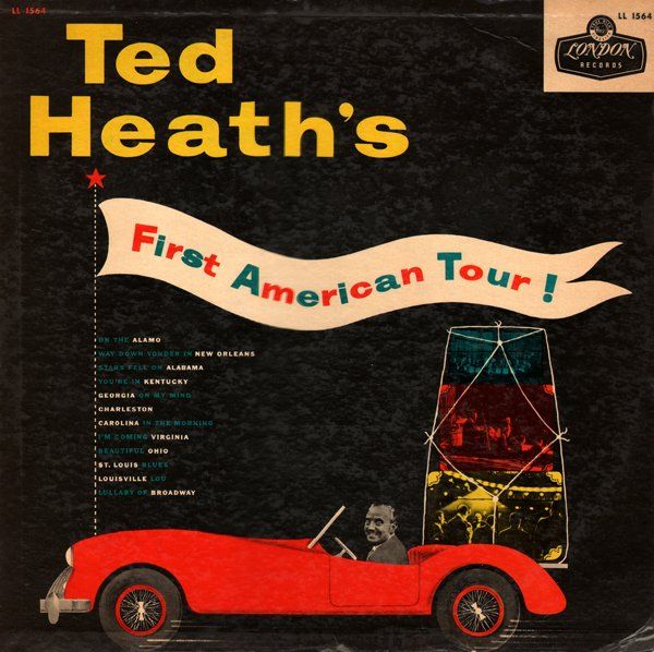 TED HEATH - Ted Heath's First American Tour cover 