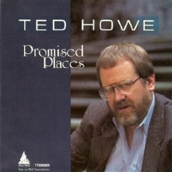 TED HOWE - Promised Places cover 