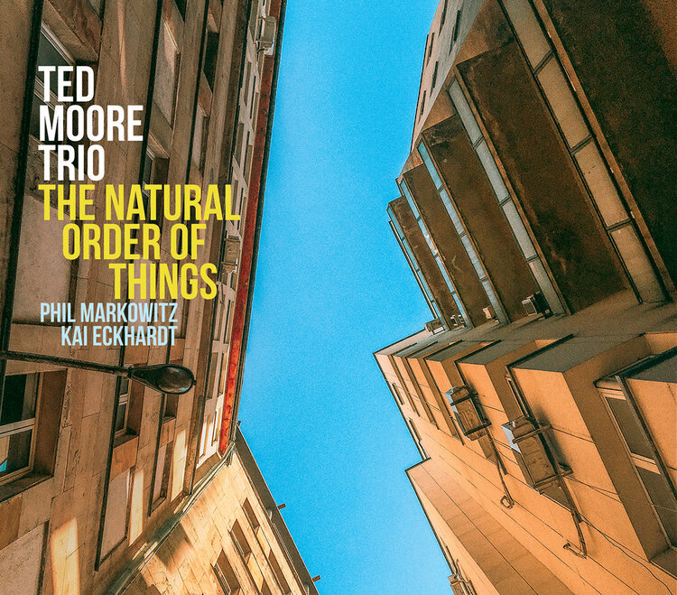 TED MOORE - The Natural Order of Things cover 