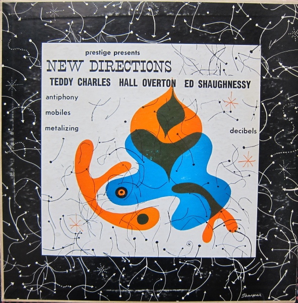 TEDDY CHARLES - Teddy Charles, Hall Overton, Ed Shaughnessy ‎– New Directions cover 