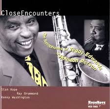 TEDDY EDWARDS - The Saxophone Of Teddy Edwards & Houston Person - Close Encounters cover 