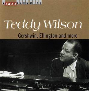 TEDDY WILSON - A Jazz Hour with Gershwin, Ellington and More cover 