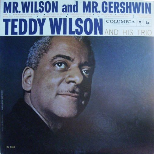 TEDDY WILSON - Mr. Wilson and Mr. Gershwin cover 