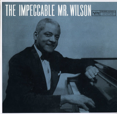 TEDDY WILSON - The Impeccable Mr. Wilson cover 