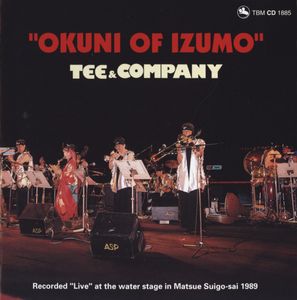 TEE & COMPANY - Okuni Of Izumo cover 