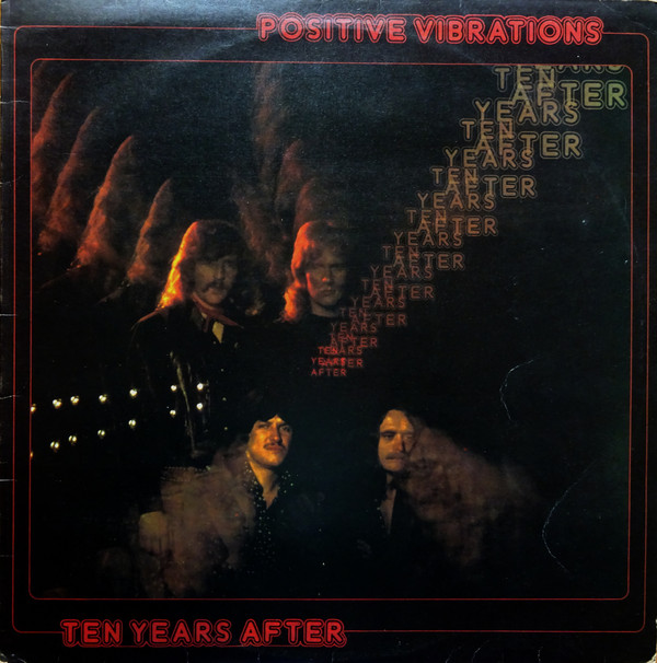 TEN YEARS AFTER - Positive Vibrations cover 