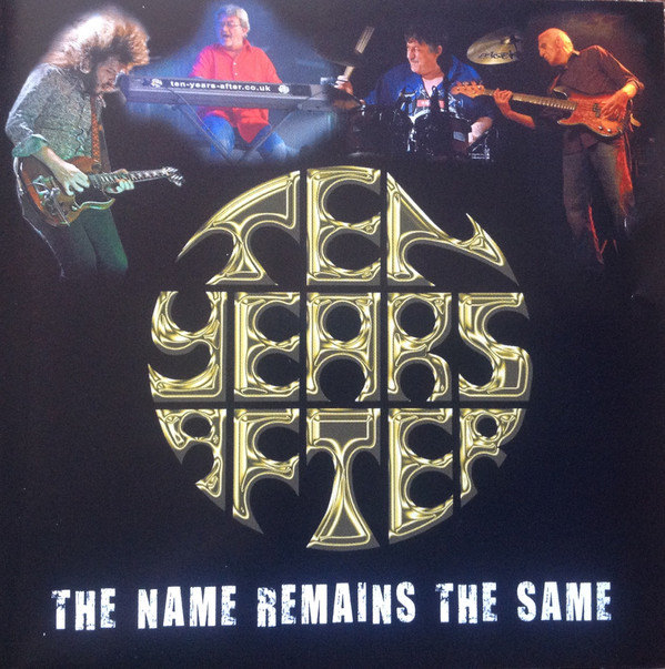 TEN YEARS AFTER - The Name Remains The Same cover 