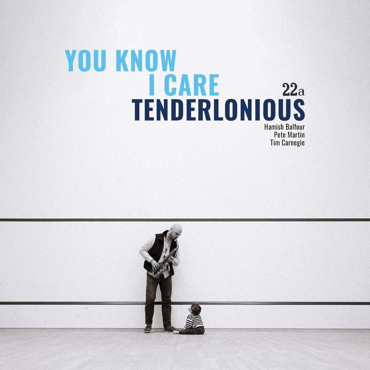 TENDERLONIOUS - You Know I Care cover 