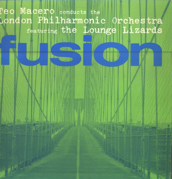 TEO MACERO - Fusion(Teo Macero conducts the London Philharmonic Orchestra featuring The Lounge Lizards) cover 