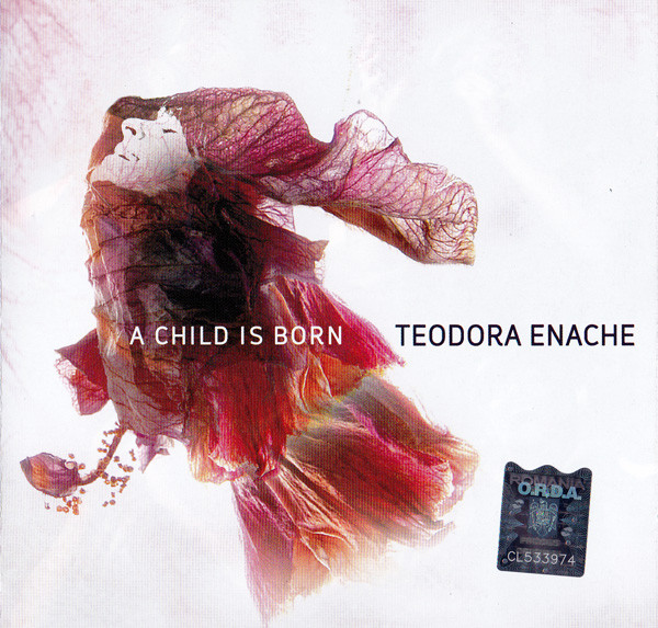 TEODORA ENACHE - A Child Is Born cover 