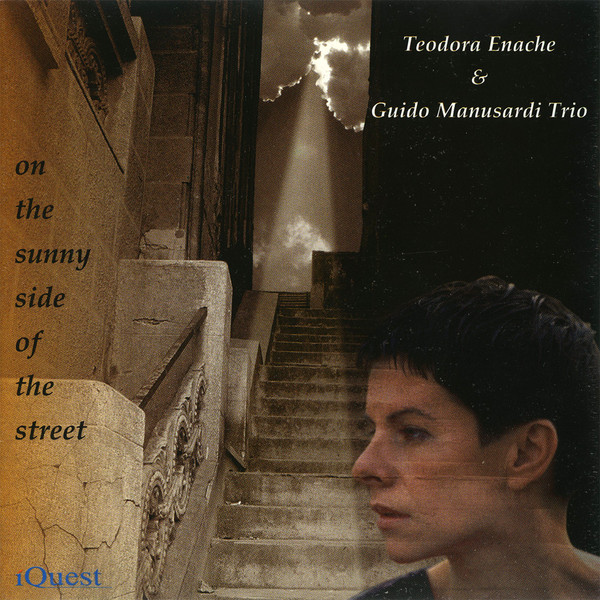 TEODORA ENACHE - Teodora Enache & Guido Manusardi Trio : On The Sunny Side Of The Street cover 