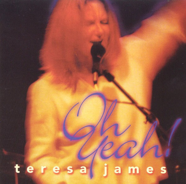 TERESA JAMES - Oh Yeah! cover 
