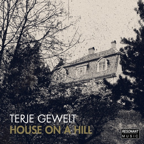 TERJE GEWELT - House On A Hill cover 