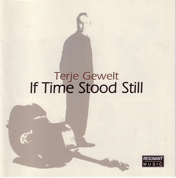 TERJE GEWELT - If Time Stood Still cover 
