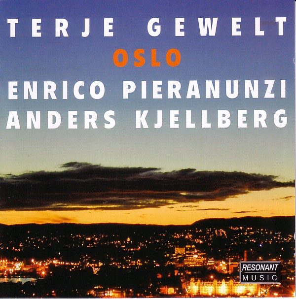 TERJE GEWELT - Oslo (with Enrico Pieranunzi, Anders Kjellberg) cover 