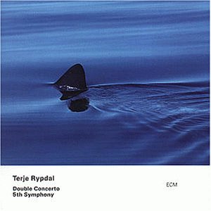 TERJE RYPDAL - Double Concerto / 5th Symphony cover 