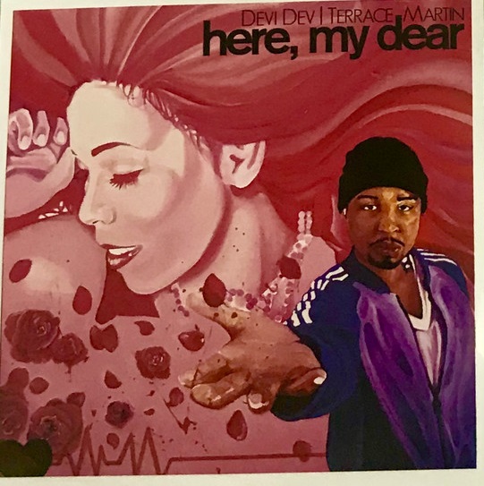 TERRACE MARTIN - Terrace Martin & Devi Dev : Here, My Dear cover 