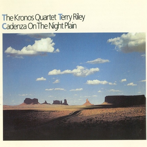 TERRY RILEY - Cadenza on the Night Plain cover 