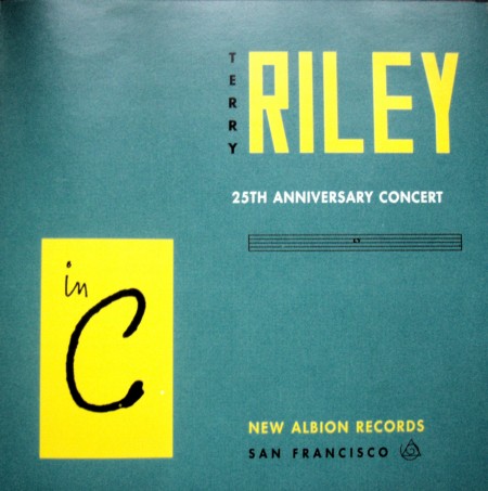TERRY RILEY - In C: 25th Anniversary Concert cover 