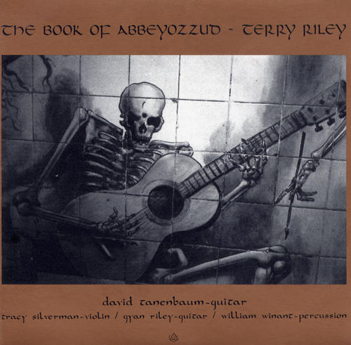 TERRY RILEY - The Book of Abbeyozud cover 