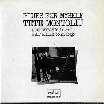 TETE MONTOLIU - Blues For Myself cover 