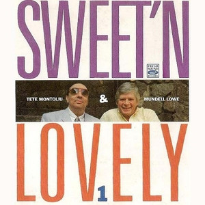 TETE MONTOLIU - Tete Montoliu & Mundell Lowe : Sweet'N Lovely 1 cover 