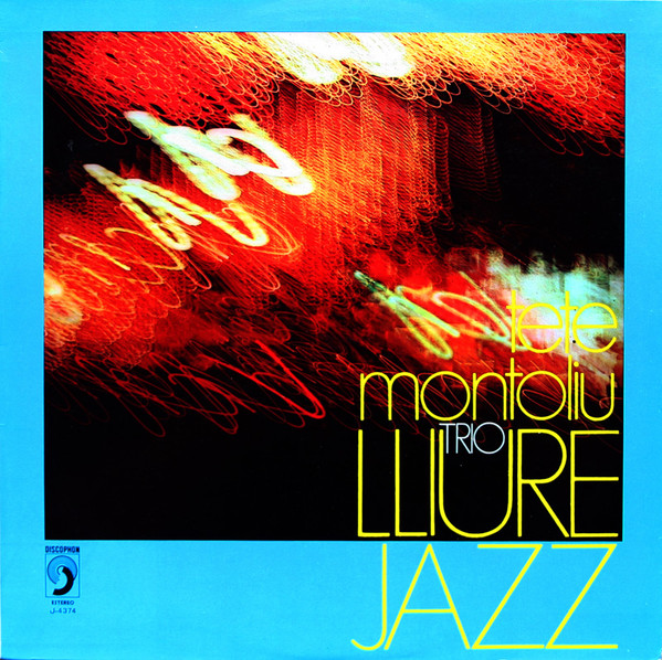 TETE MONTOLIU - Tete Montoliu Trio : Lliure Jazz cover 