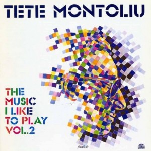 TETE MONTOLIU - The Music I Like to Play, Volume 2 cover 