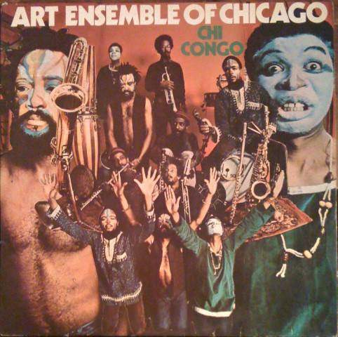 THE ART ENSEMBLE OF CHICAGO - Chi-Congo cover 