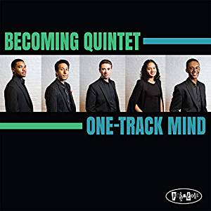 BECOMING QUINTET - One-Track Mind cover 