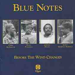 THE BLUE NOTES - Before the Wind Changes cover 