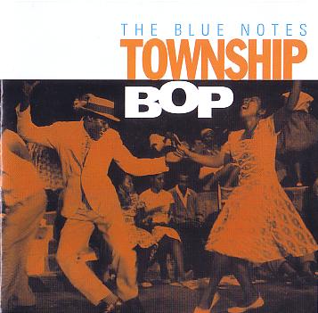 THE BLUE NOTES - Township Bop cover 