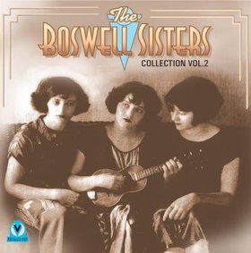 THE BOSWELL SISTERS - Collection, Volume 2 cover 